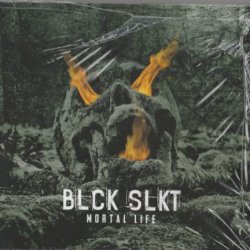 Black Selket - Mortal Life (2020)