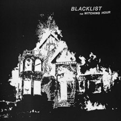 Blacklist - The Witching Hour (2024) [Single]