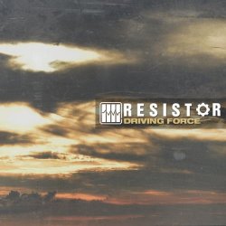 Resistor - Driving Force (2020)