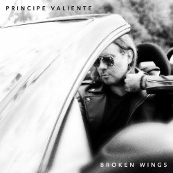 Principe Valiente - Broken Wings (2020) [Single]