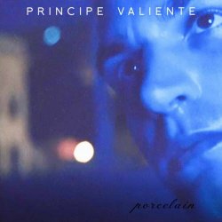 Principe Valiente - Porcelain (2021) [Single]