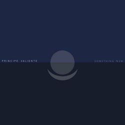 Principe Valiente - Something New (2024) [Single]