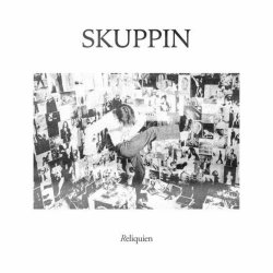 SKUPPIN - Reliquien (2024)