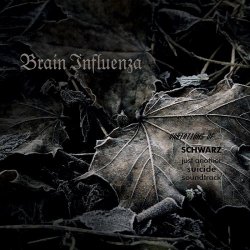 Brain Influenza - Variations Of Schwarz (2022) [EP]