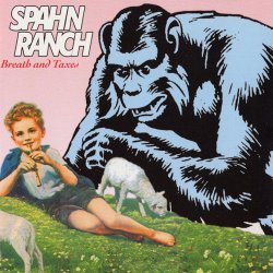 Spahn Ranch - Breath And Taxes (1994) [EP]