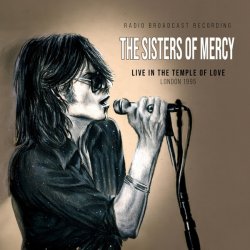 The Sisters Of Mercy - Live In The Temple Of Love / London 1995 (2023)