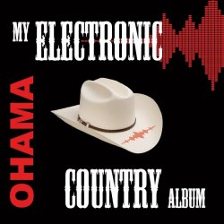 Ohama - My Electronic Country Album (2021)