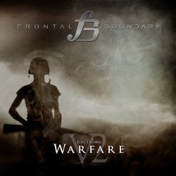 Frontal Boundary - Electronic Warfare V2 (2013) [EP]