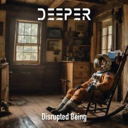 Disrupted Being - Deeper (2024) [Single]