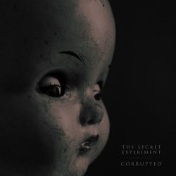 The Secret Experiment - Corrupted (2021) [Single]