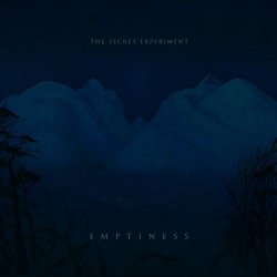 The Secret Experiment - Emptiness (2021) [EP]
