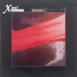 Xmal Deutschland - Matador (Blood & Sand) (1986) [Single]