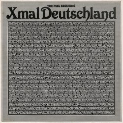 Xmal Deutschland - The Peel Sessions (1991) [EP]