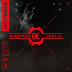 Burton C. Bell - Anti-Droid (2024) [Single]
