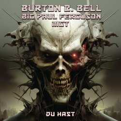 Burton C. Bell - Du Hast (2023) [Single]