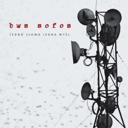 BWS Sofos - Jedno Słowo Jedna Myśl (2024) [EP]