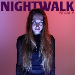Neam-y - Nightwalk (2022) [EP]