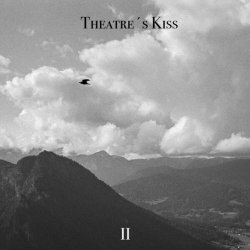 Theatre's Kiss - II (2024) [EP]