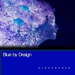 Alpha Romeo - Blue By Design (2022)