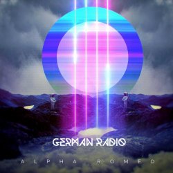 Alpha Romeo - German Radio (2022) [Single]