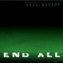Sell/Divide - End All (2024)