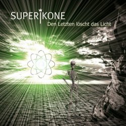 Superikone - Den Letzten Löscht Das Licht (Deluxe) (2022) [EP]