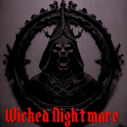 Wicked Nightmare - Wicked Nightmare (2024) [EP]