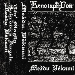 Kenotaph Noir - Meždu Věkami (2024) [EP]