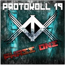 Protokoll 19 - Phase One (2021) [EP]