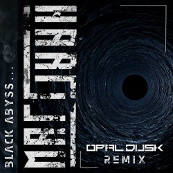 Matt Hart - Black Abyss (Opal Dusk Remix) (2024) [Single]