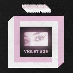 Night Sins - Violet Age (2022)