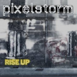 Pixelstorm - Rise Up (2023) [Single]