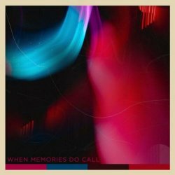 Pure Obsessions & Red Nights - When Memories Do Call (2024) [Single]