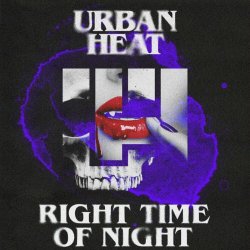 Urban Heat - Right Time Of Night (2024) [Single]