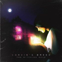 Corvin's Breed - The Witching Hour (2019)