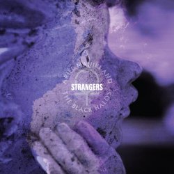 Ariel Maniki And The Black Halos - Strangers (2021) [Single]