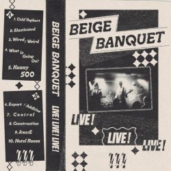 Beige Banquet - Live! Live! Live! (2022)