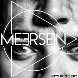 Meersein - Boys Don't Cry (2023) [Single]