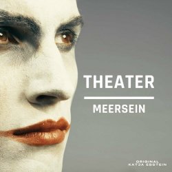 Meersein - Theater (2023) [Single]