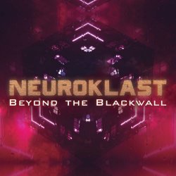 Neuroklast - Beyond The Blackwall (2021)