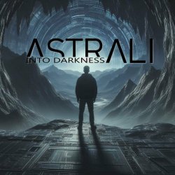 Astrali - Into Darkness (2024) [Single]