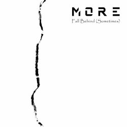 More - Fall Behind (Sometimes) (2024) [Single]