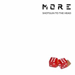 More - Shotgun To The Head (2024) [Single]