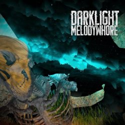 Melodywhore - Darklight (2019) [EP]