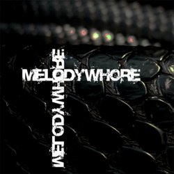 Melodywhore - Snake (2017) [Reissue]