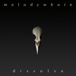 Melodywhore - Dissolve (2020) [Single]