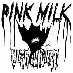 Pink Milk - Ultraviolet (2021)