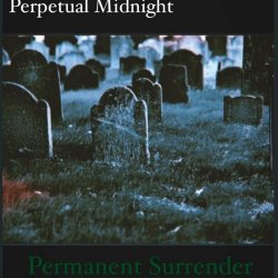 Perpetual Midnight - Permanent Surrender (2024)