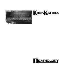 Kaos Karma - Deathtology (2013)