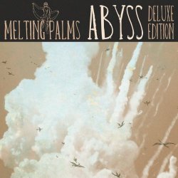Melting Palms - Abyss (Deluxe Edition) (2022) [2CD]